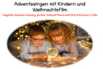 Adventssingen mit Kindern und Weihnachtsfilm